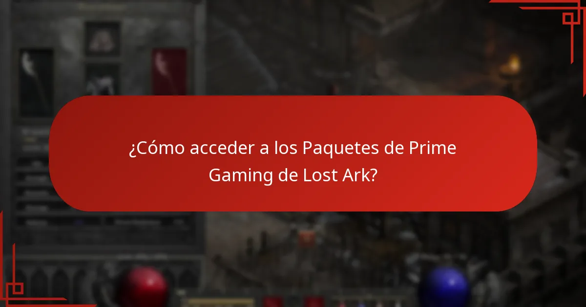 ¿Cómo acceder a los Paquetes de Prime Gaming de Lost Ark?