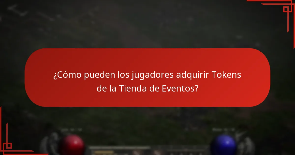 ¿Cómo pueden los jugadores adquirir Tokens de la Tienda de Eventos?