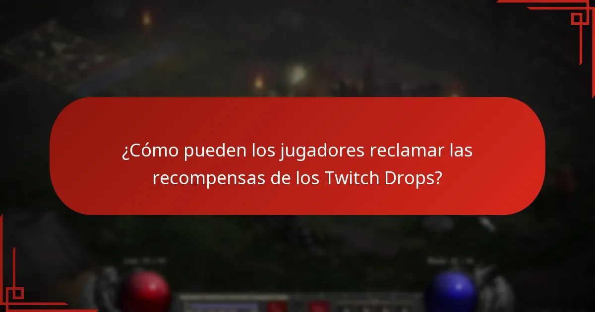 ¿Cómo pueden los jugadores reclamar las recompensas de los Twitch Drops?