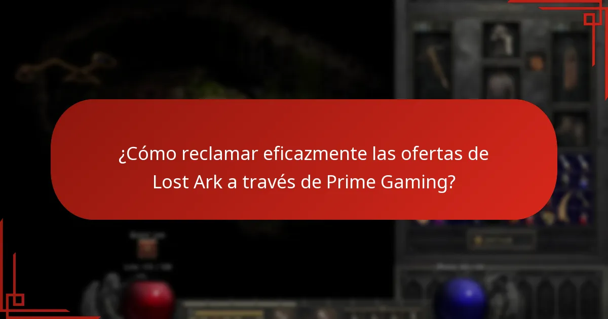 ¿Cómo reclamar eficazmente las ofertas de Lost Ark a través de Prime Gaming?