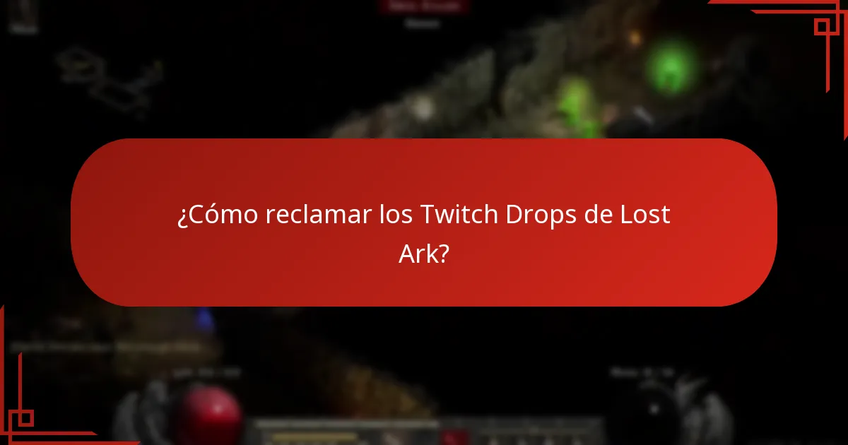 ¿Cómo reclamar los Twitch Drops de Lost Ark?