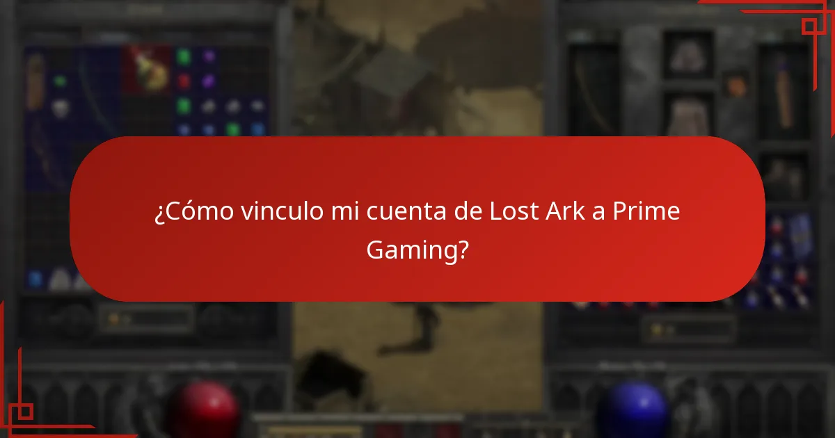 ¿Cómo vinculo mi cuenta de Lost Ark a Prime Gaming?