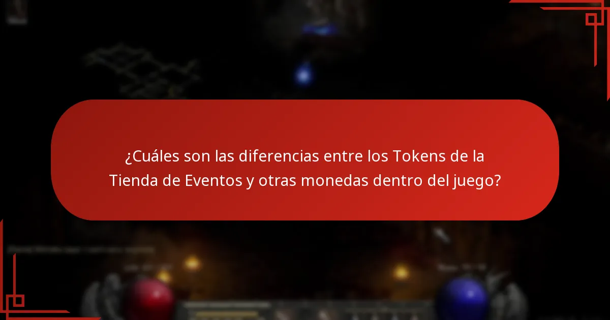 ¿Cuáles son las diferencias entre los Tokens de la Tienda de Eventos y otras monedas dentro del juego?
