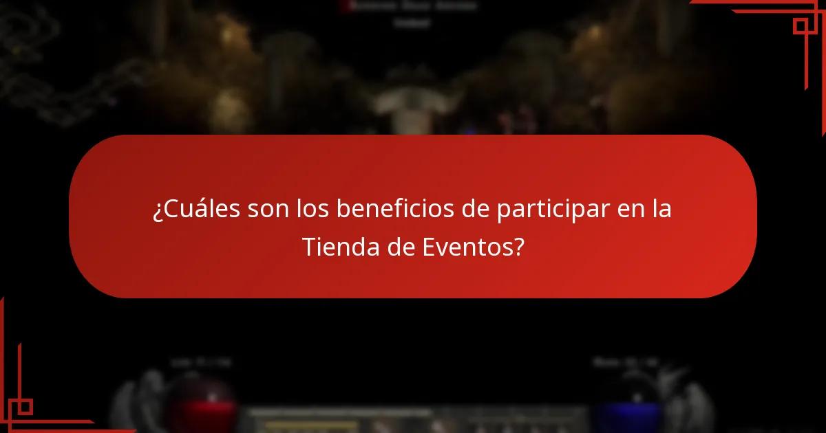¿Cuáles son los beneficios de participar en la Tienda de Eventos?