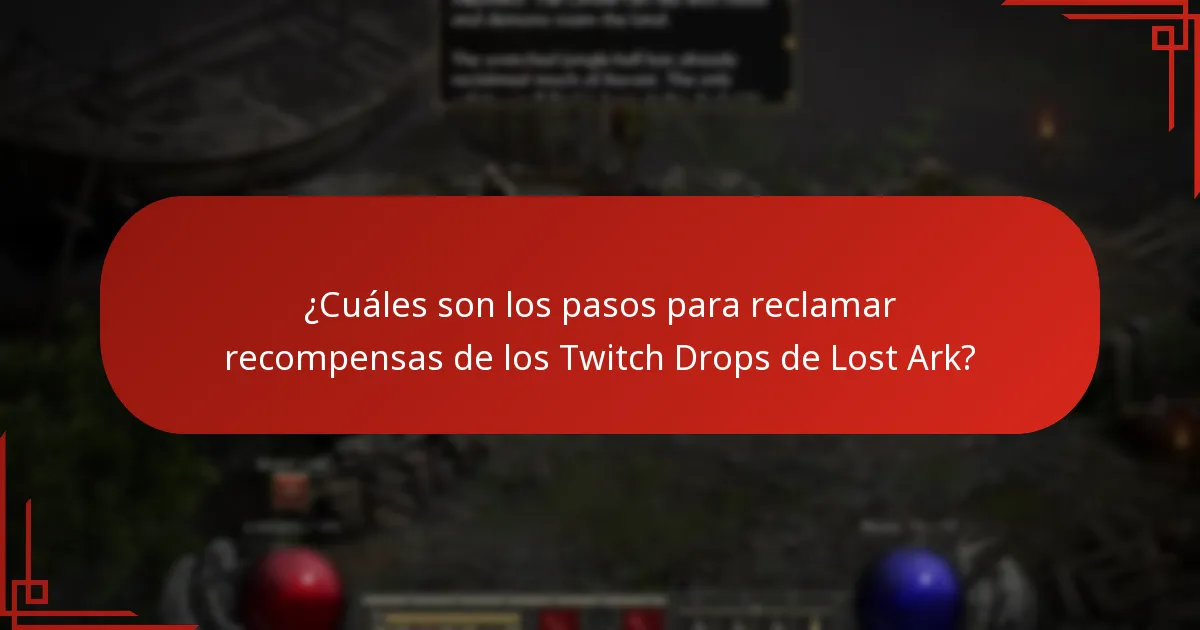 ¿Cuáles son los pasos para reclamar recompensas de los Twitch Drops de Lost Ark?