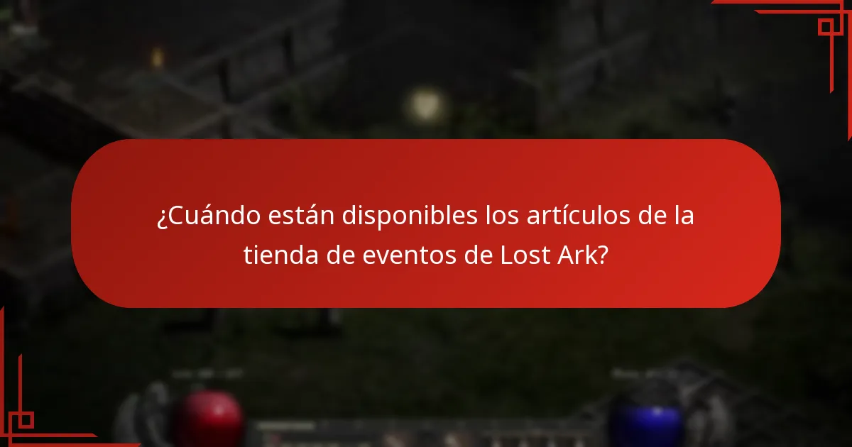 ¿Cuándo están disponibles los artículos de la tienda de eventos de Lost Ark?