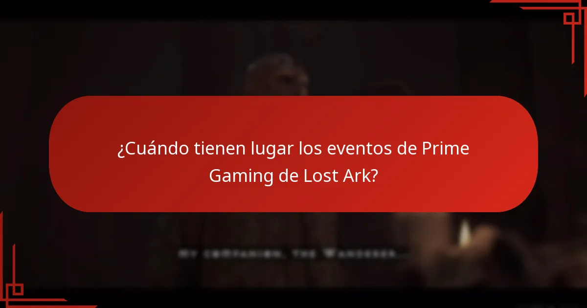 ¿Cuándo tienen lugar los eventos de Prime Gaming de Lost Ark?
