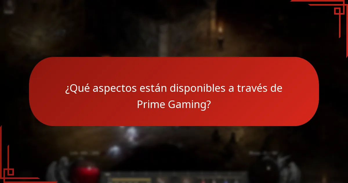 ¿Qué aspectos están disponibles a través de Prime Gaming?