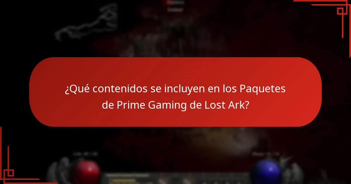 ¿Qué contenidos se incluyen en los Paquetes de Prime Gaming de Lost Ark?