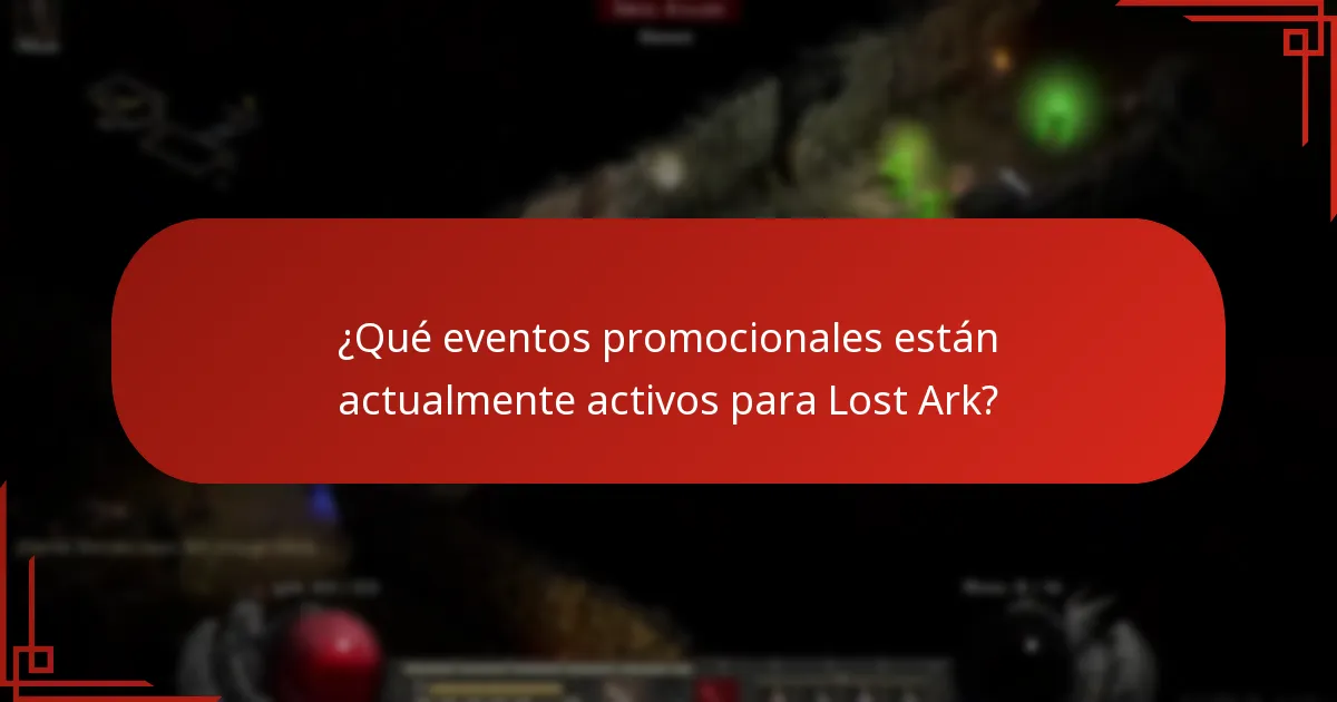 ¿Qué eventos promocionales están actualmente activos para Lost Ark?