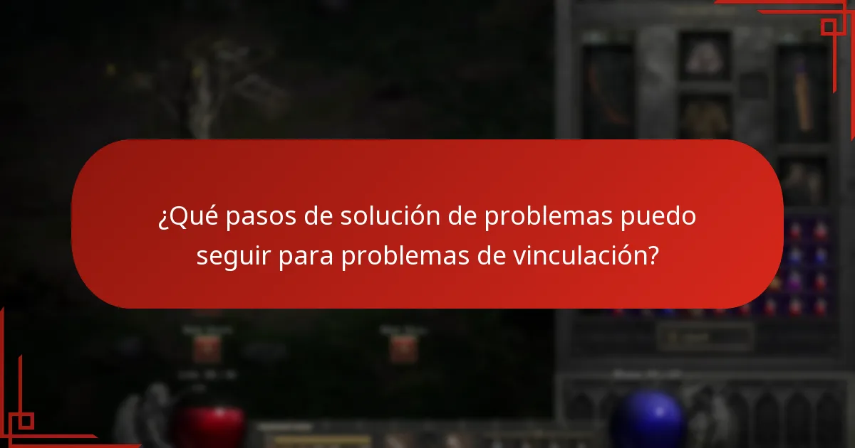 ¿Qué pasos de solución de problemas puedo seguir para problemas de vinculación?