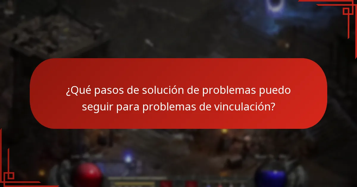 ¿Qué pasos de solución de problemas puedo seguir para problemas de vinculación?